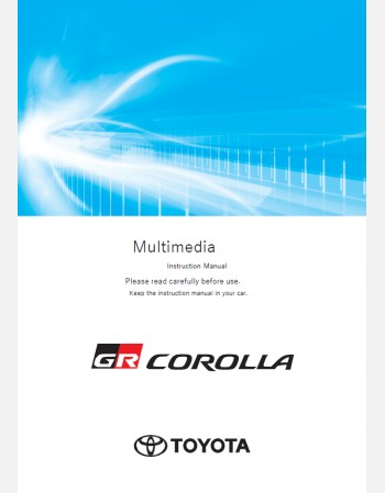 toyota gr corolla 2023 2024 & 2025 navigation & multimedia system manual